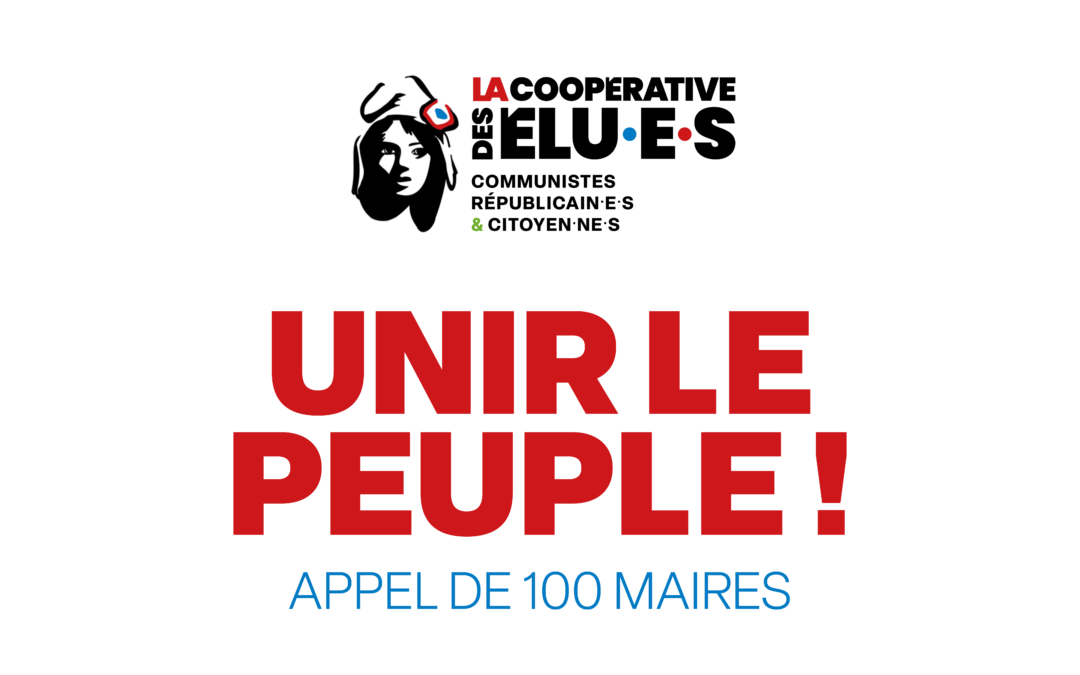 « Unir le peuple » : l’appel de 100 maires communistes et citoyens