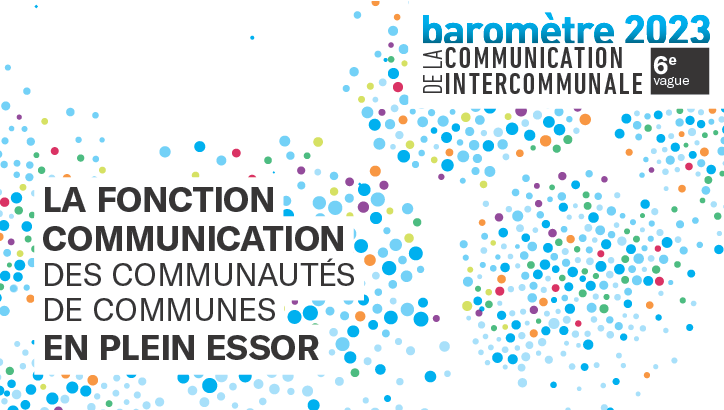 Baromètre de la communication intercommunale : les communautés de communes en plein essor